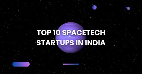 Top Spacetech Startups In India