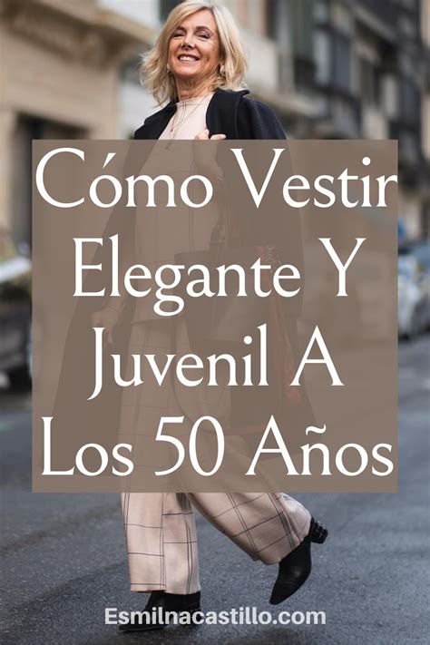 Cómo Vestir Elegante Y Juvenil A Los 50 Años Como vestir sport