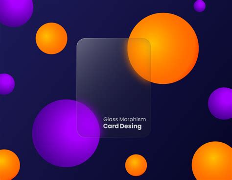 Creative Glass Morphism Card Design Behance