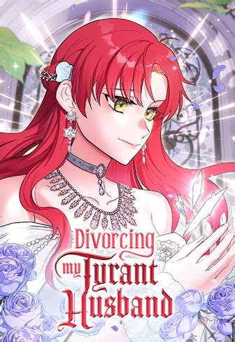 Divorce My Tyrant Husband - Divorcing My Tyrant Husband - Official Comic | Tappytoon