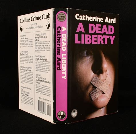 A Dead Liberty By Catherine Aird Fine Cloth 1986 First Edition