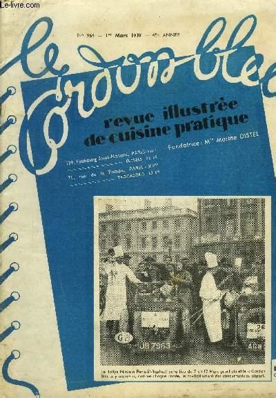 Le Cordon Bleu Revue Illustr E De Cuisine Pratique N E Ann E