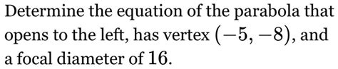 Solved Determine The Equation Of The Parabola That Opens To The Left