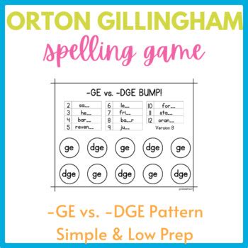 Orton Gillingham Spelling Pattern GE Vs DGE Bump Game By Miss K By Day