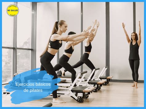 Ejercicios B Sicos De Pilates Transforma Tu Cuerpo Y Mente