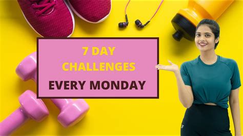 7 Day Challenge Are Back Every Monday Somya Luhadia Youtube