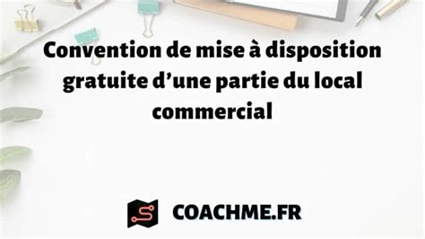 Convention De Mise Disposition Gratuite Dune Partie Du Local Commercial