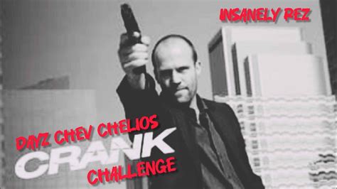 DayZ Chev Chelios Crank Challenge Lets Stooodis Dayz Dayzps5