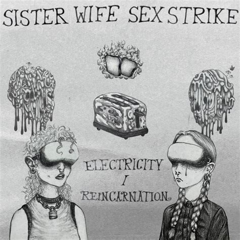 Electricity Reincarnation Single Single By Sister Wife Sex Strike