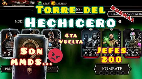 Torre Del Hechicero Normal Jefes 200 4ta Vuelta Mortal Kombat