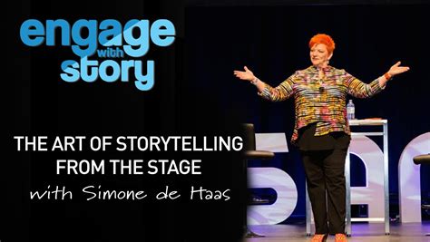 The Art Of Storytelling From The Stage Engage Video Marketing