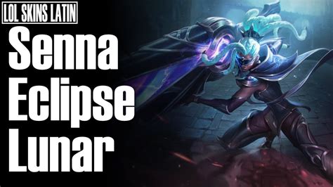 Senna Eclipse Lunar Skin Spotlight Español Latino League of