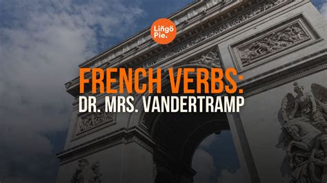 3 Simple Steps To Master Dr Mrs Vandertramp Verbs