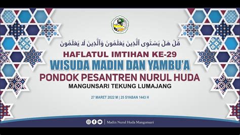 LIVE HAFLATUL IMTIHAN KE 29 WISUDA MADIN DAN YANBU A PONDOK