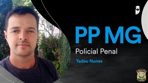 Concurso PPMG Bate Papo Tadeu Nunes Aprovado Para O Cargo De