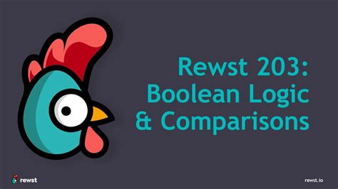 Rewst 203 Boolean Logic And Comparisons Youtube