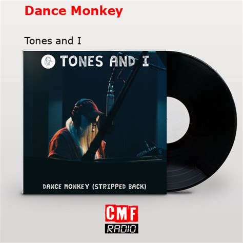 La historia y el significado de la canción Dance Monkey Tones and I