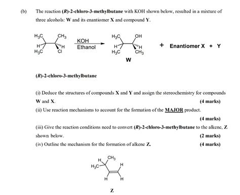 Solved B The Reaction R 2 Chloro 3 Methylbutane With Koh Shown