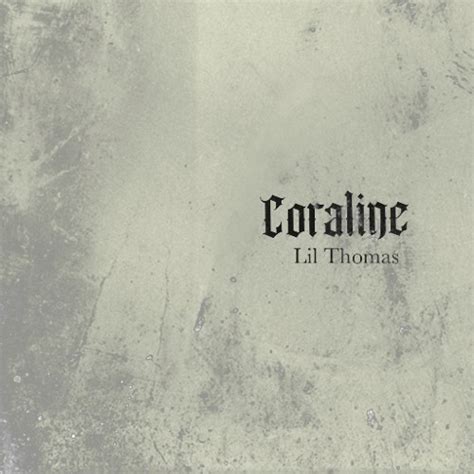 Stream Lil T Listen To Coraline Album Playlist Online For Free On