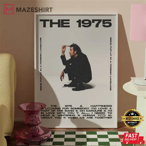 The 1975 Hot Album Being Funny In A Foreign Language Poster Mazeshirt