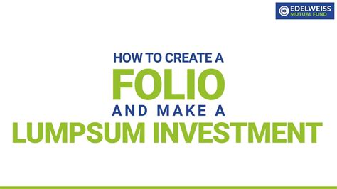 How To Create A Folio And Invest Lump Sum In Mutual Funds Edelweiss