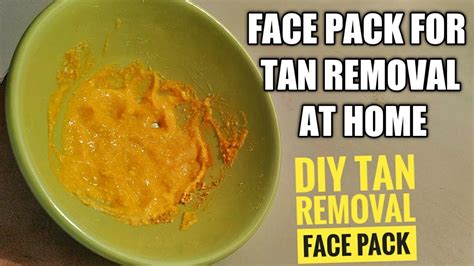 Face Pack For Tan Removal And Glowing Skin Face Pack For Tan Removal At