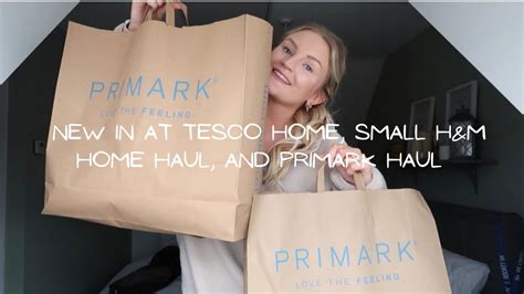 CHATTY HAUL NEW IN AT TESCO PRIMARK HAUL MINI H M HOME HAUL