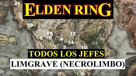 TODOS Los JEFES De LIMGRAVE NECROLIMBO Localizaciones Y Como Los