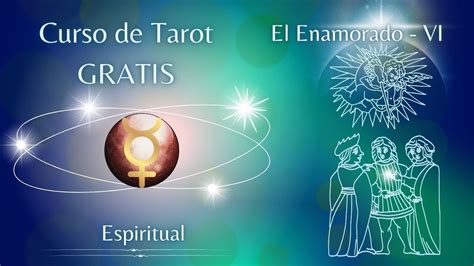 El Enamorado Espiritual El Tarot Revelado Curso Gratuito Para