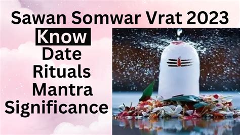 Sawan Somwar Vrat 2023 Date Rituals Mantra And Significance Sawan