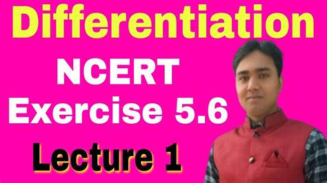 Differentiation NCERT Exercise 5 6 Solution Derivative Of