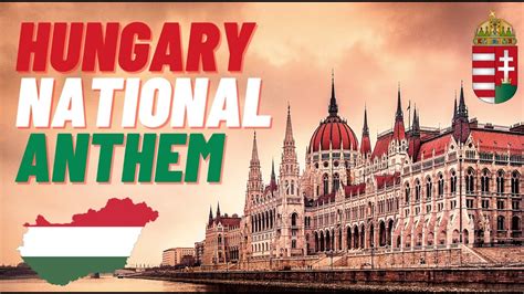 National Anthem Of Hungary Himnusz YouTube