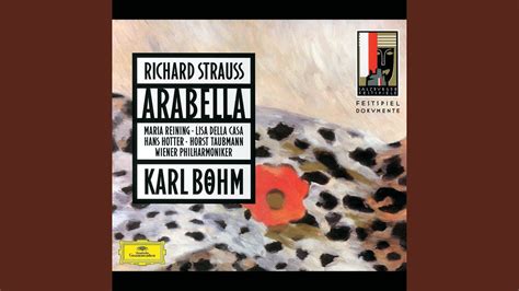 R Strauss Arabella Op 79 TrV 263 Act 2 Und Du Wirst Mein