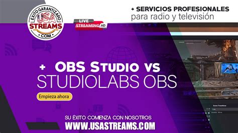 OBS Studio vs Streamlabs OBS Cuál es mejor para mis streams USAstreams