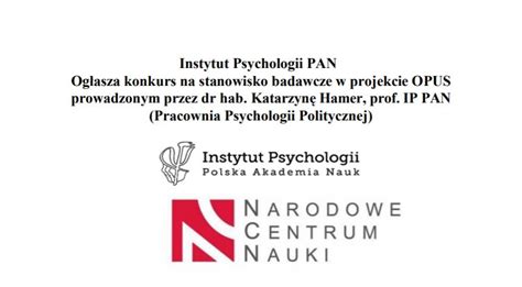 Konkurs Na Stanowisko Badawcze W Projekcie OPUS Instytut Psychologii PAN