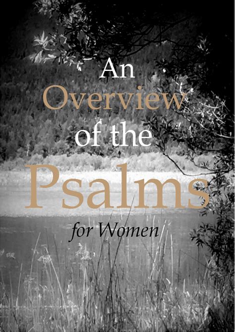 An Overview of the Psalms Bible Study for Women