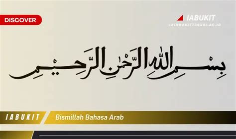 Intip Rahasia Bismillah Bahasa Arab Yang Jarang Diketahui