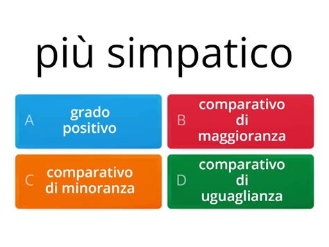 Aggettivi Qualificativi Grado Comparativo Kuis