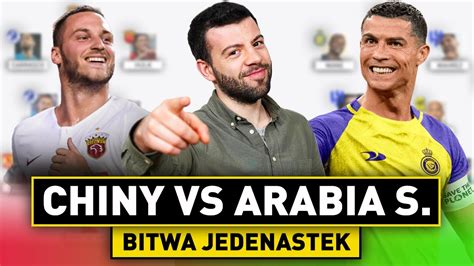 Arabia Saudyjska Vs Chiny Bitwa Jedenastek Kto Wygrywa Czy