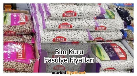 Bimde Kuru Fasulye Fiyat Fiyatlar