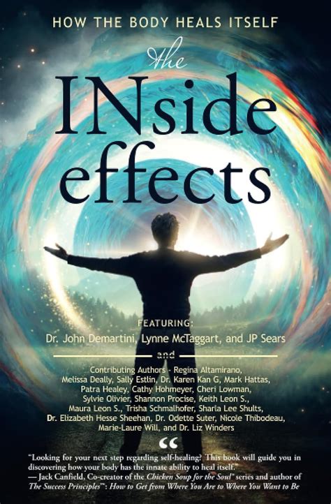 The Inside Effects How The Body Heals Itself Leon S Keith