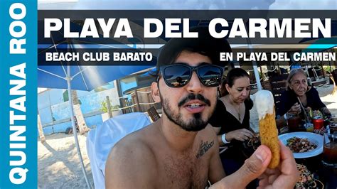 Beach Club Barato En Playa Del Carmen Youtube