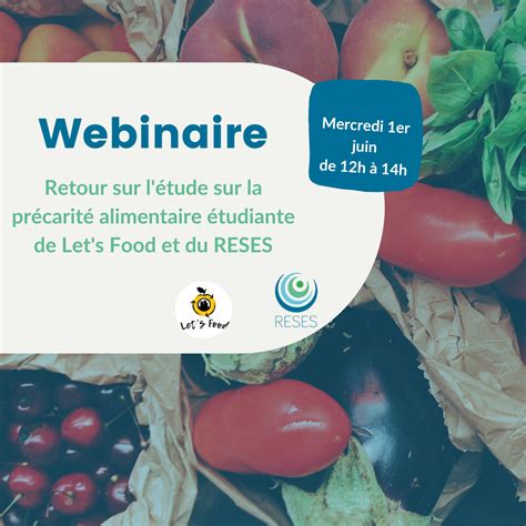 Webinaire Pr Carit Alimentaire Tudiante Lets Food X Reses Reses