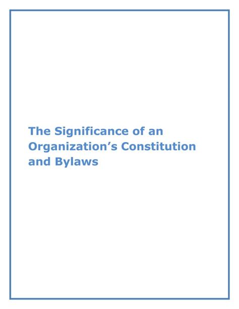 The Significance Of An Organizations Constitution And Bylaws PPT