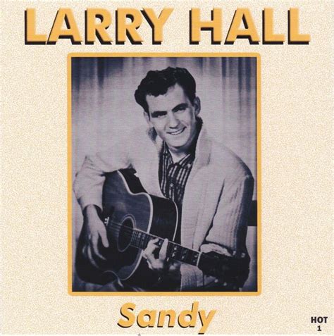 Larry Hall Sandy Lyrics Genius Lyrics