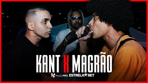 Magr O X Kant Primeira Fase Batalha Da Aldeia Youtube