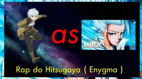 Danmachi React Rap Hitsugaya Bell As Hitsugaya Enygma Gacha Life