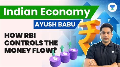 indian economy  rbi controls  money flow upsc cse