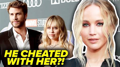 Liam Hemsworth Cheated On Miley Cyrus With Jennifer Lawrence Youtube