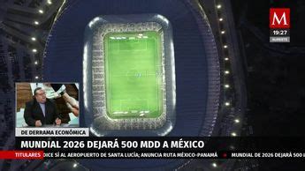 Copa Mundial 2026 dejará importante derrama económica para México